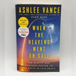 When the Heavens Went on Sale by Ashlee Vance (Paperback Book, 2024)